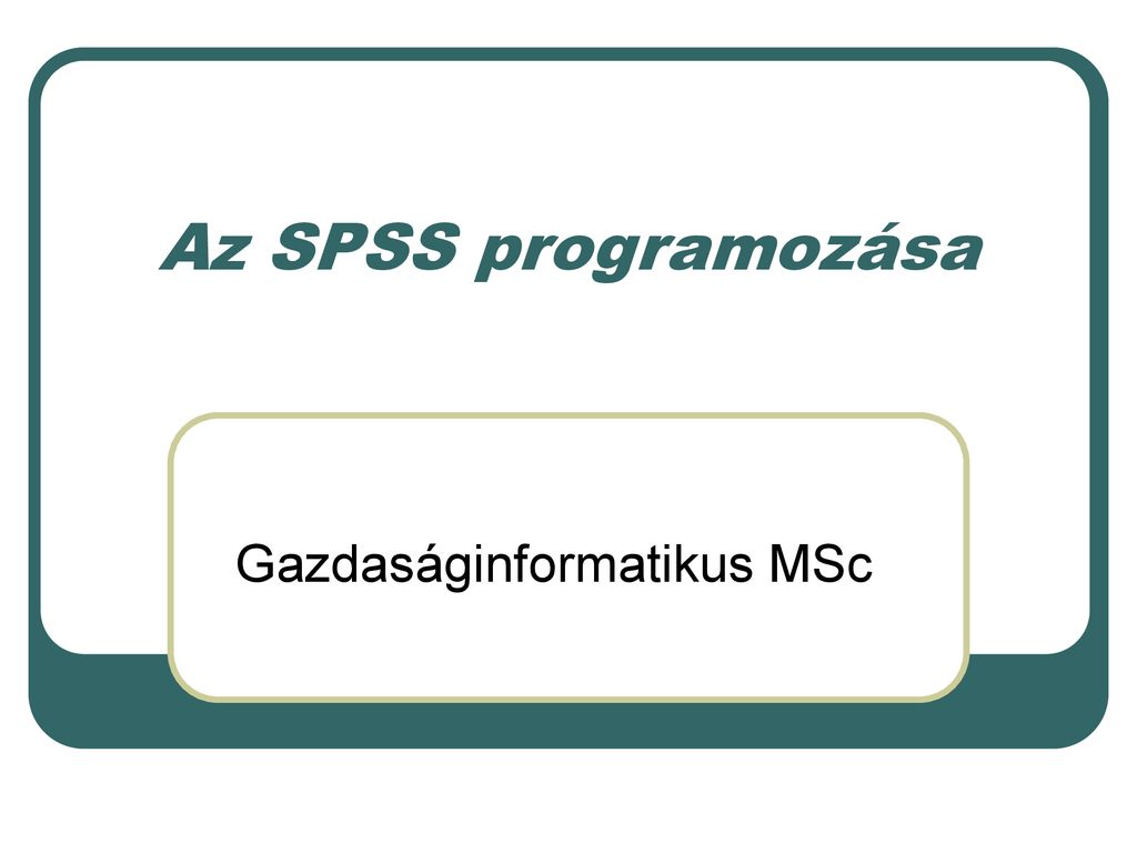 Gazdaságinformatikus MSc ppt letölteni